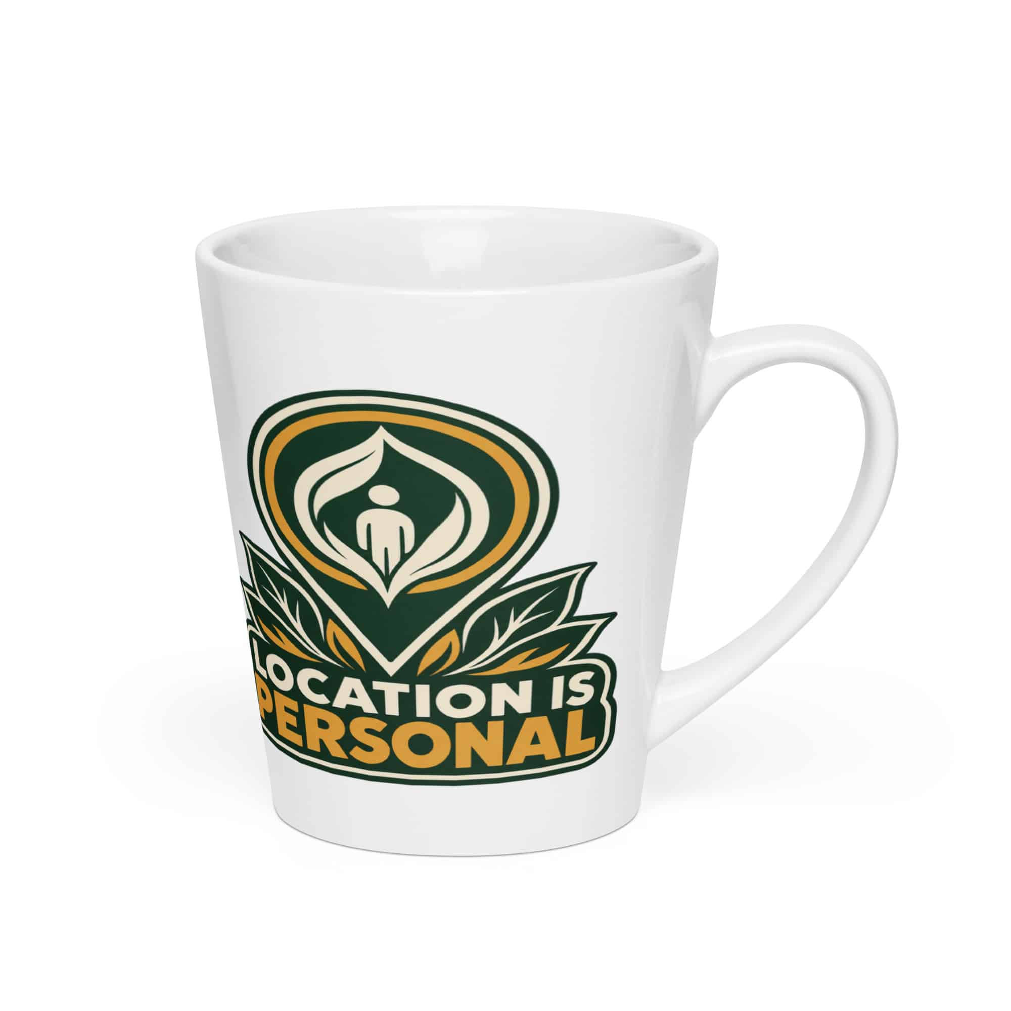 Latte Mug: Location is personal