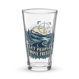 Pint Glass: Let people move freely - 16 oz - Main