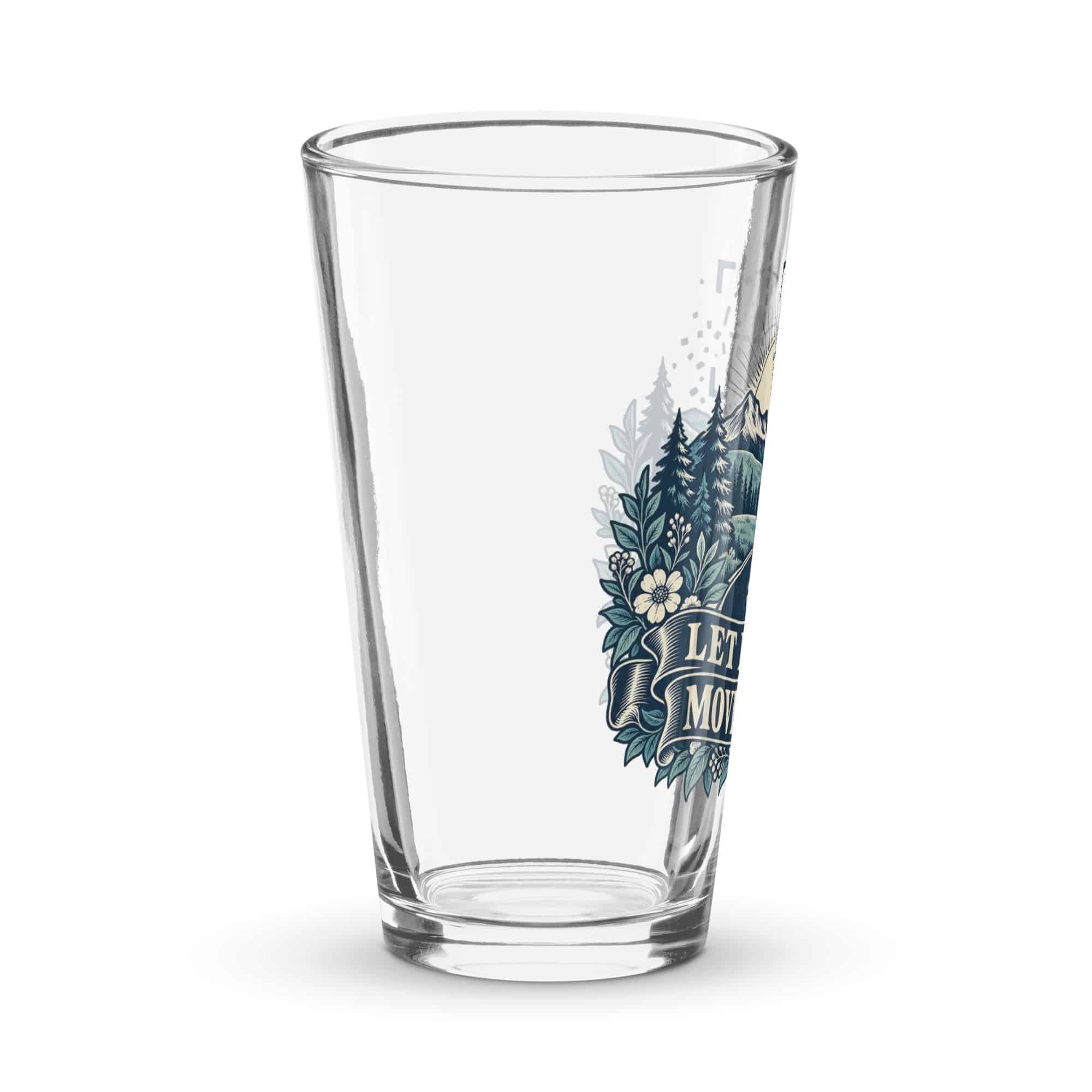 Pint Glass: Let people move freely