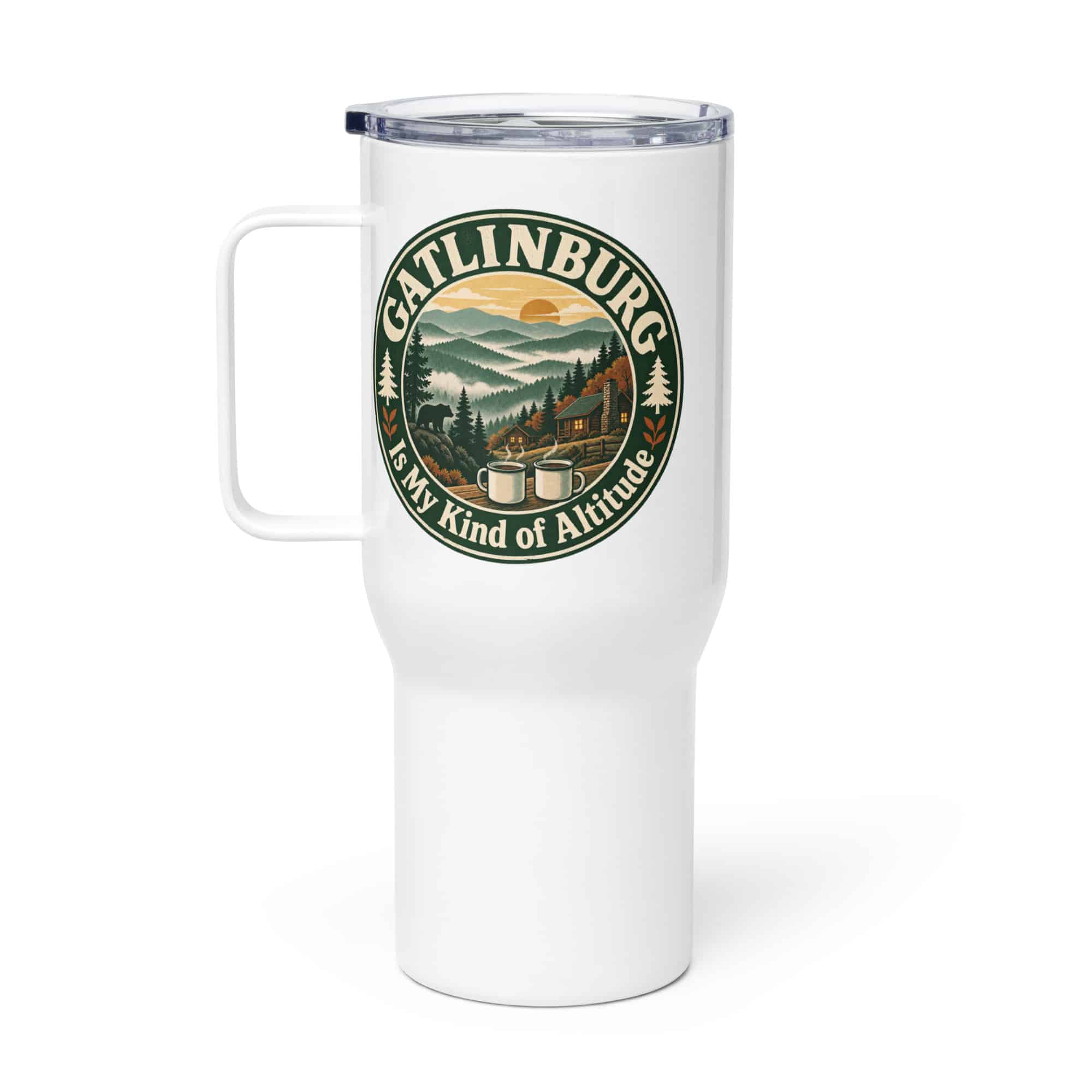 Gatlinburg and the Smokies Travel Mug: Gatlinburg Is My Kind of Altitude, Vintage Round Badge