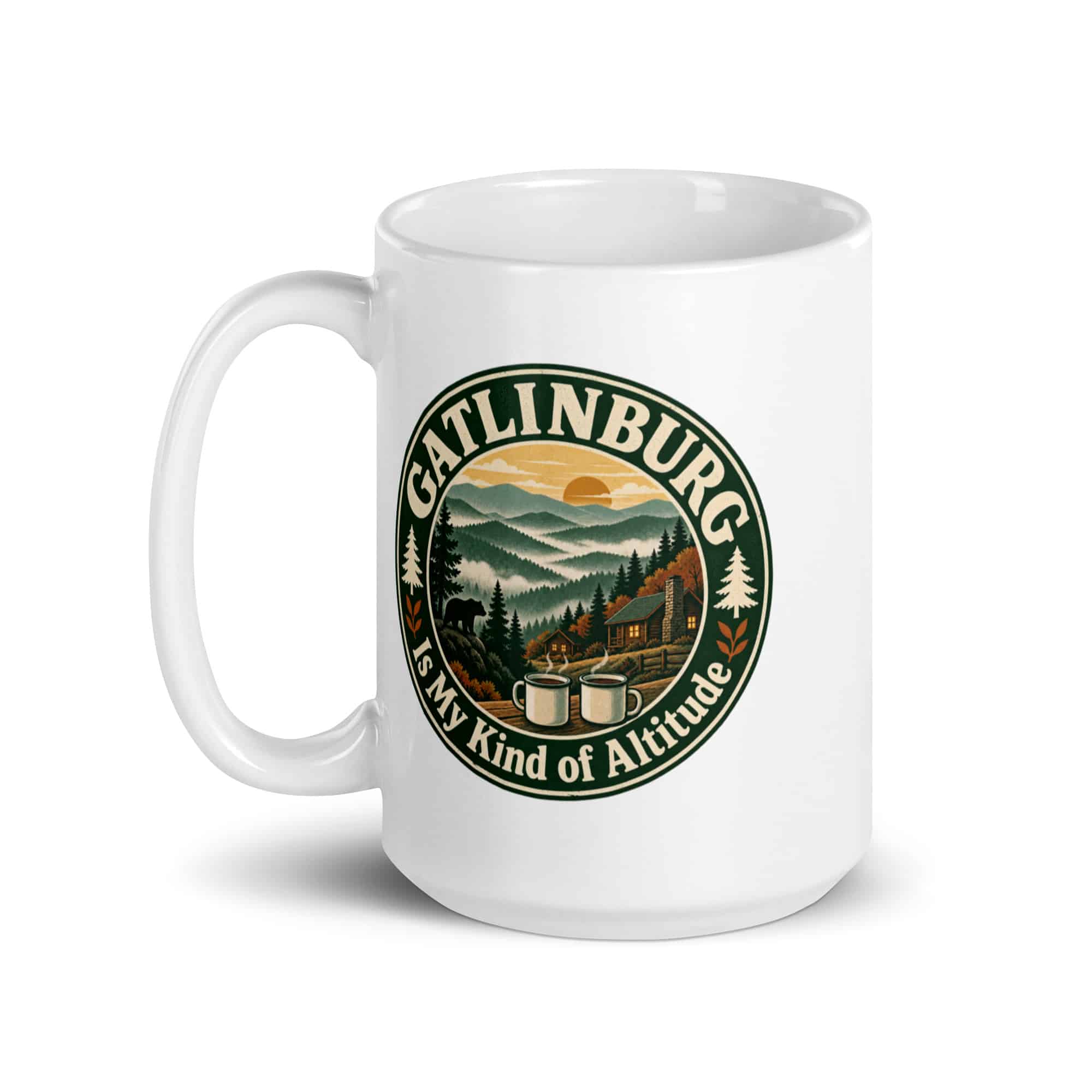 Gatlinburg and the Smokies White Ceramic Coffee Mug: Gatlinburg Is My Kind of Altitude, Vintage Round Badge