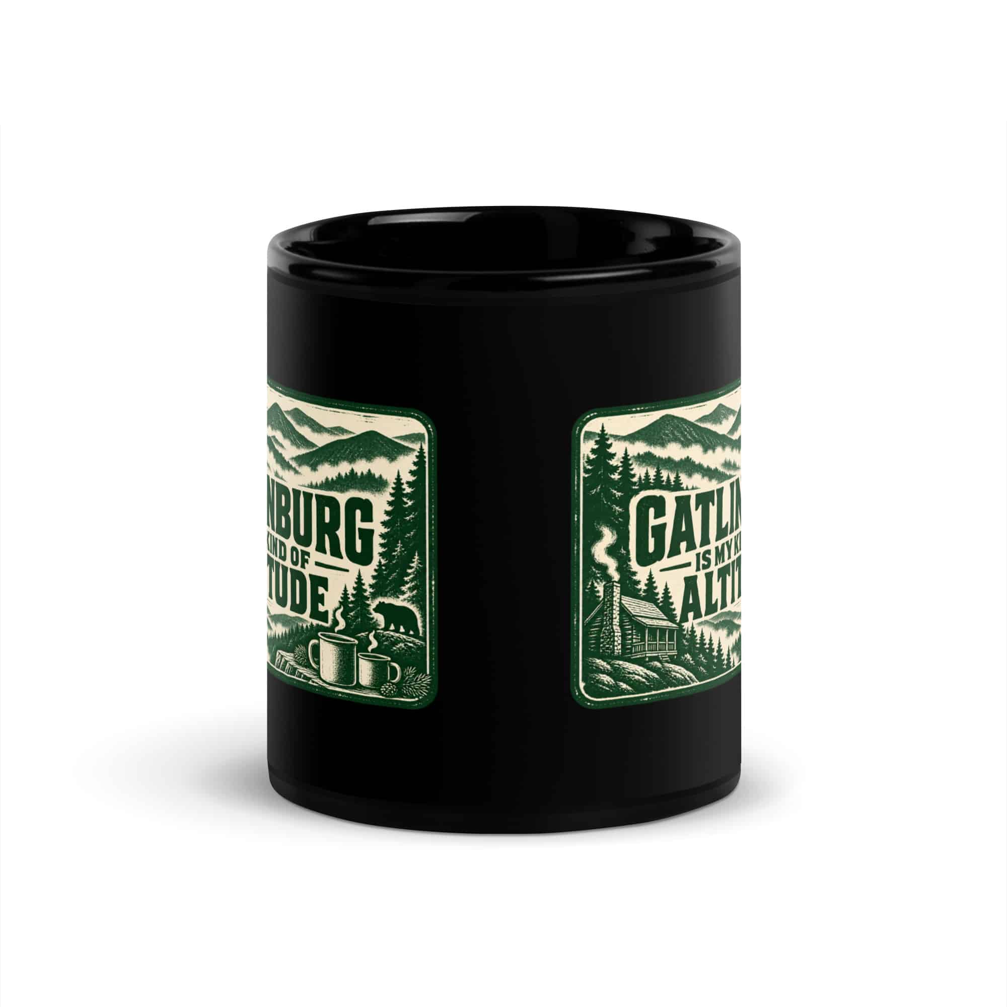 Gatlinburg and the Smokies Black Coffee Mug: Gatlinburg Is My Kind of Altitude, Forest Ink Stamp