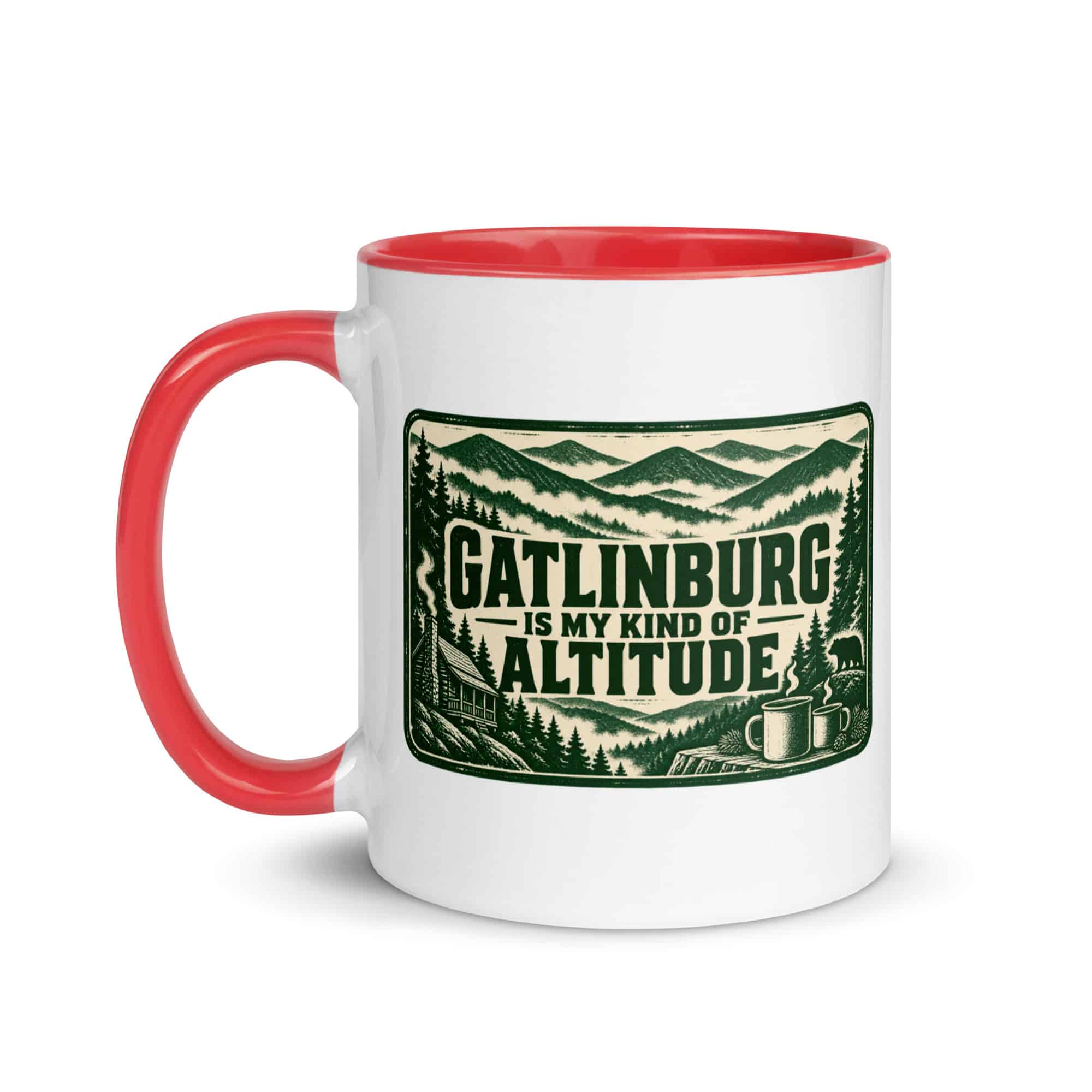 Gatlinburg and the Smokies Color Inside Coffee Mug: Gatlinburg Is My Kind of Altitude, Forest Ink Stamp