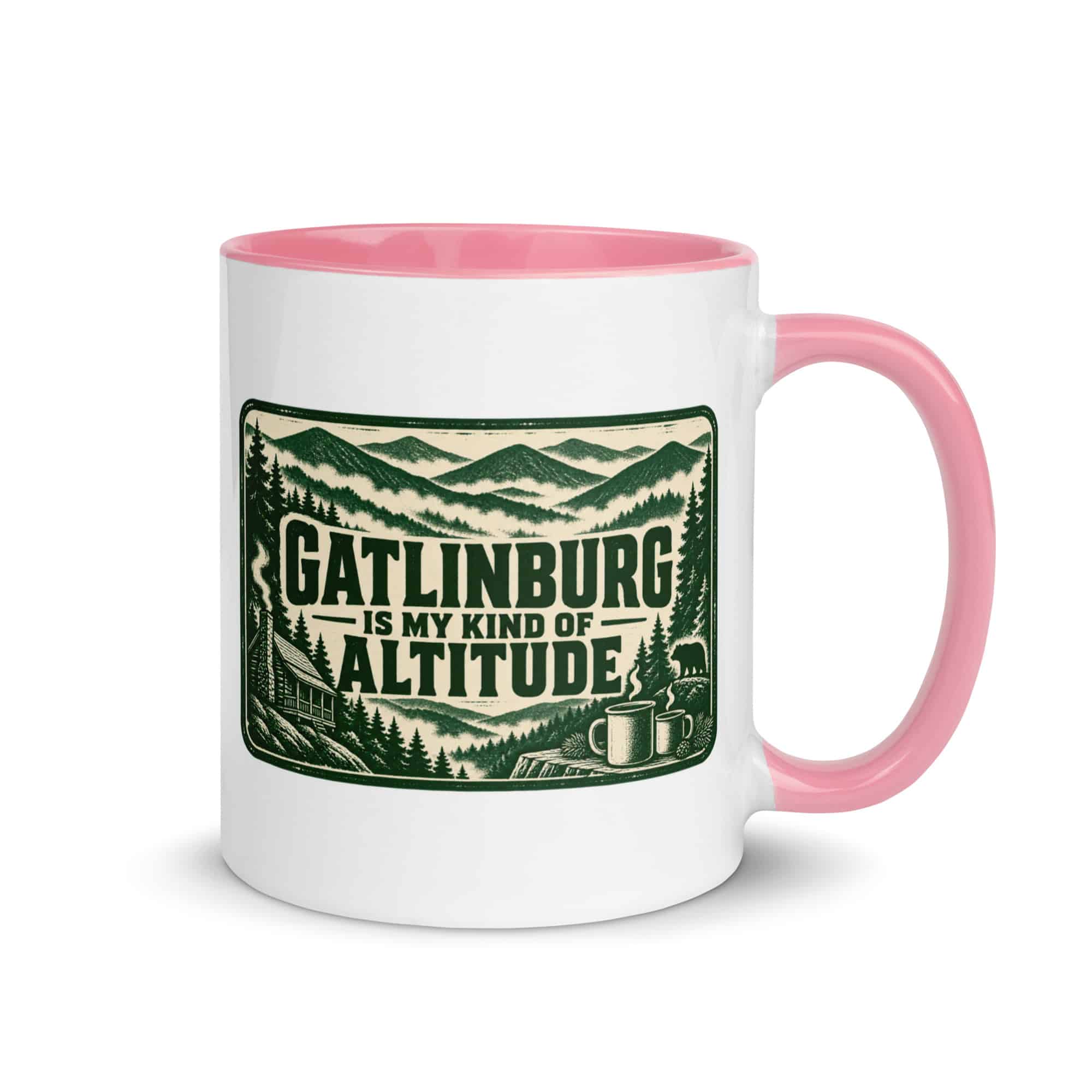 Gatlinburg and the Smokies Color Inside Coffee Mug: Gatlinburg Is My Kind of Altitude, Forest Ink Stamp