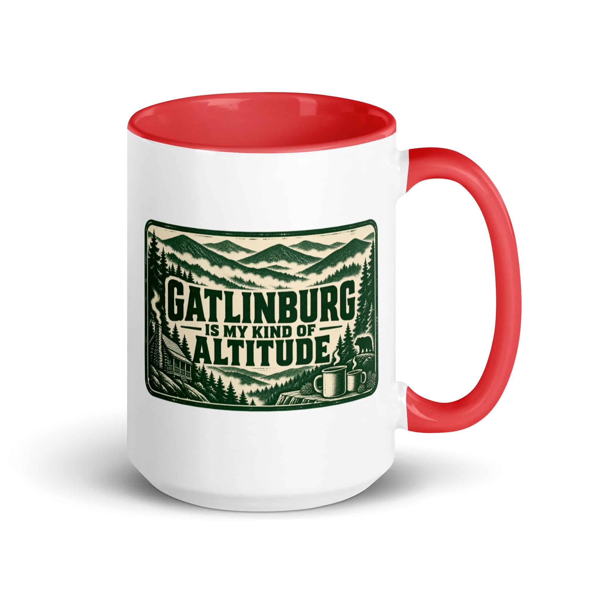 Gatlinburg and the Smokies Color Inside Coffee Mug: Gatlinburg Is My Kind of Altitude, Forest Ink Stamp