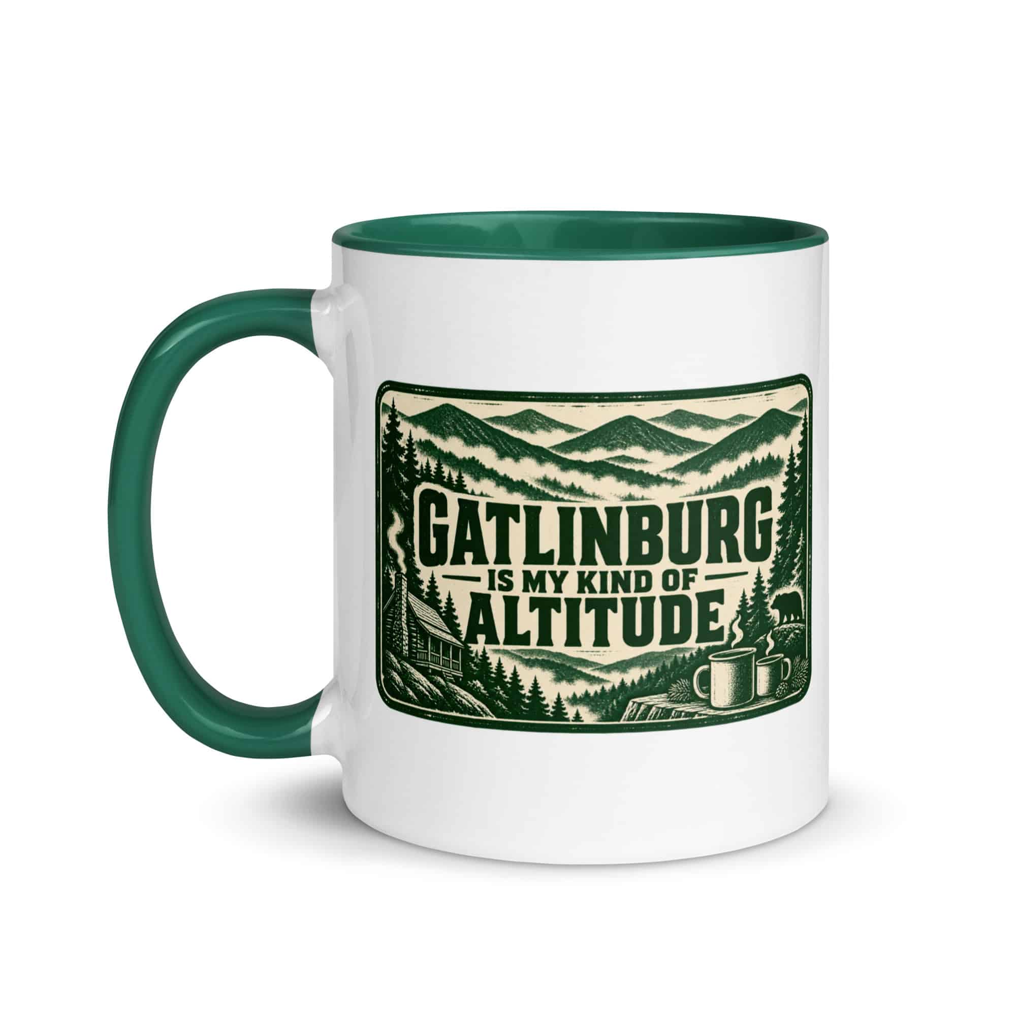 Gatlinburg and the Smokies Color Inside Coffee Mug: Gatlinburg Is My Kind of Altitude, Forest Ink Stamp