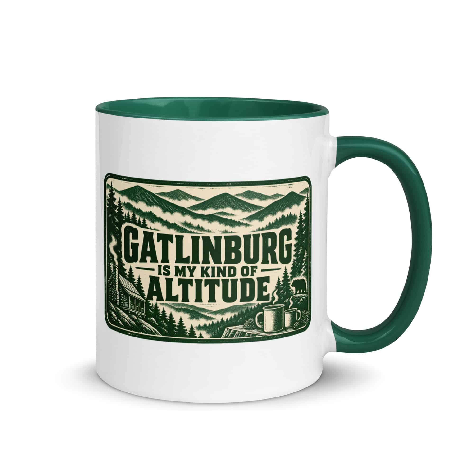 Gatlinburg and the Smokies Color Inside Coffee Mug: Gatlinburg Is My Kind of Altitude, Forest Ink Stamp