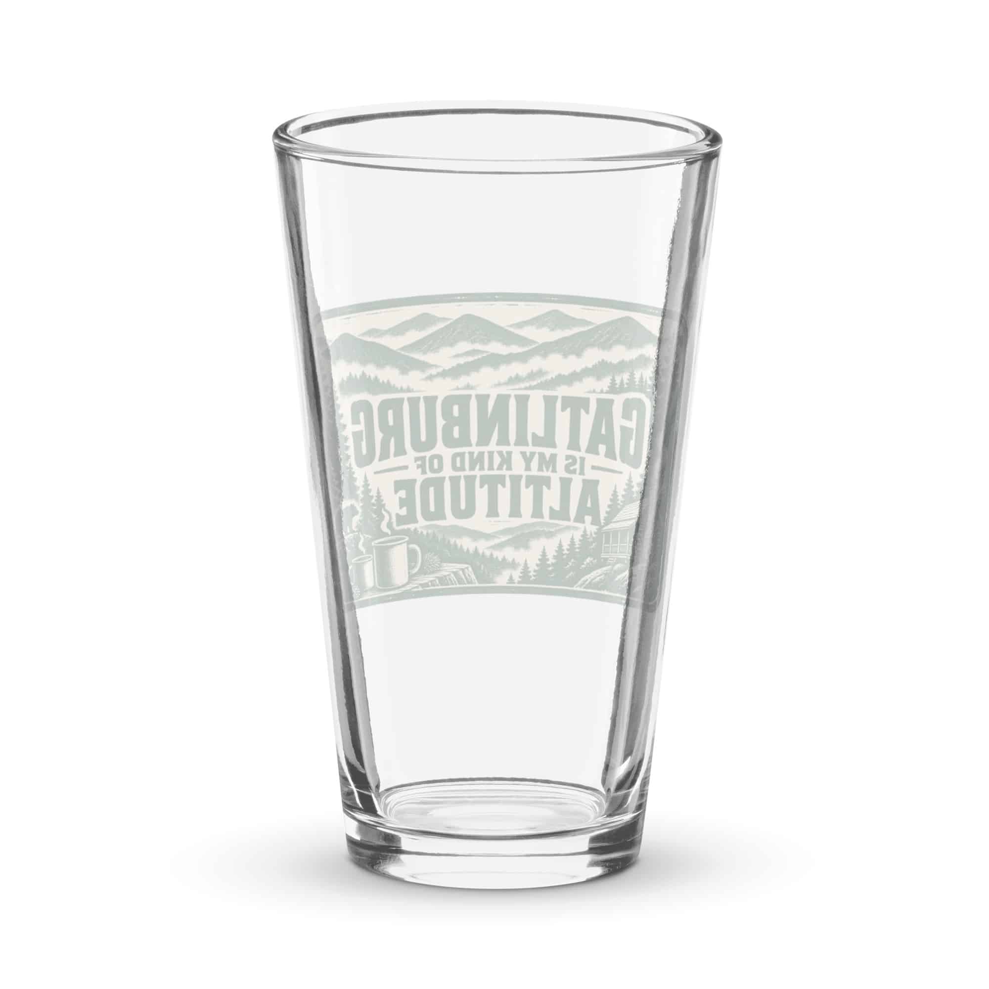 Gatlinburg and the Smokies Pint Glass: Gatlinburg Is My Kind of Altitude, Forest Ink Stamp