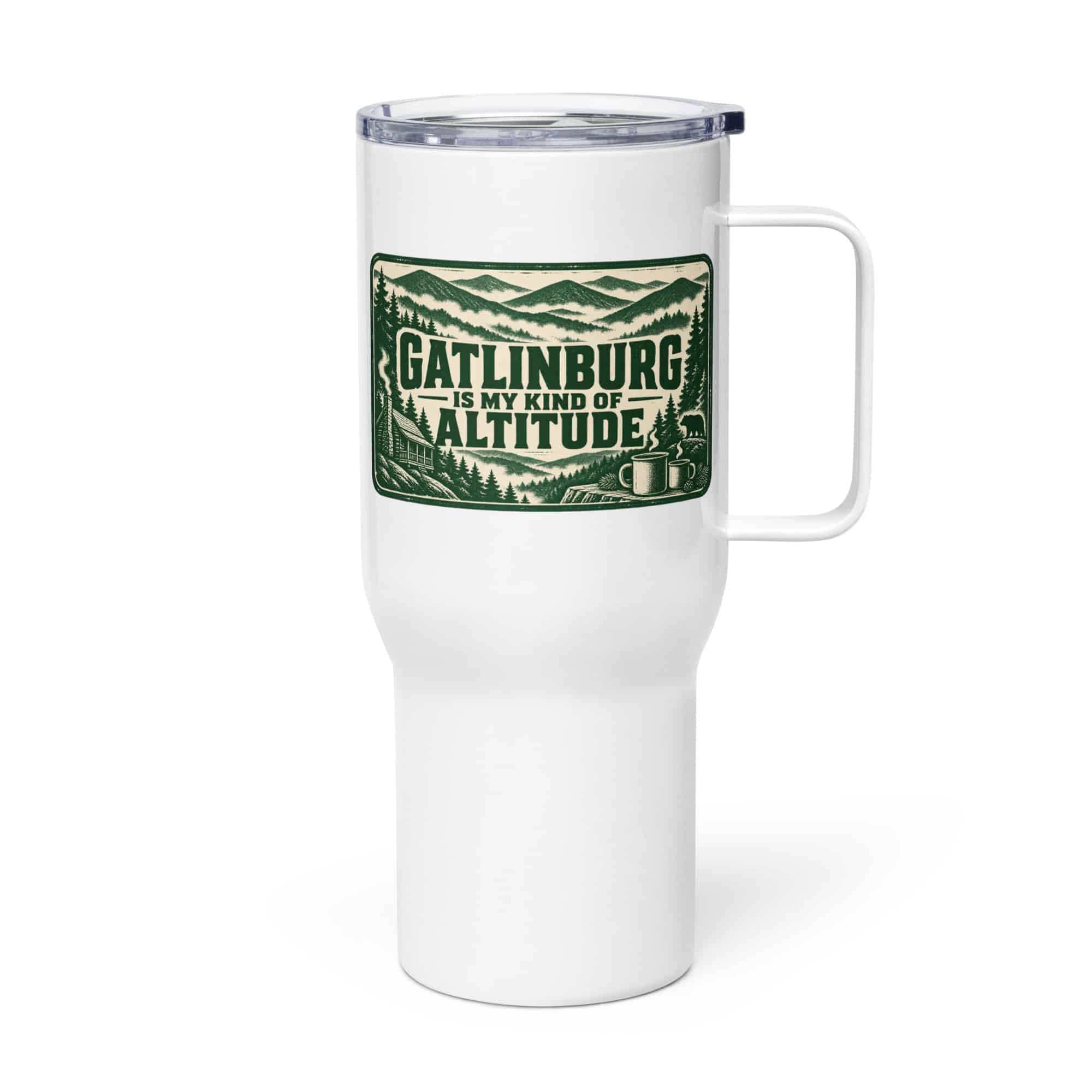 Gatlinburg and the Smokies Travel Mug: Gatlinburg Is My Kind of Altitude, Forest Ink Stamp