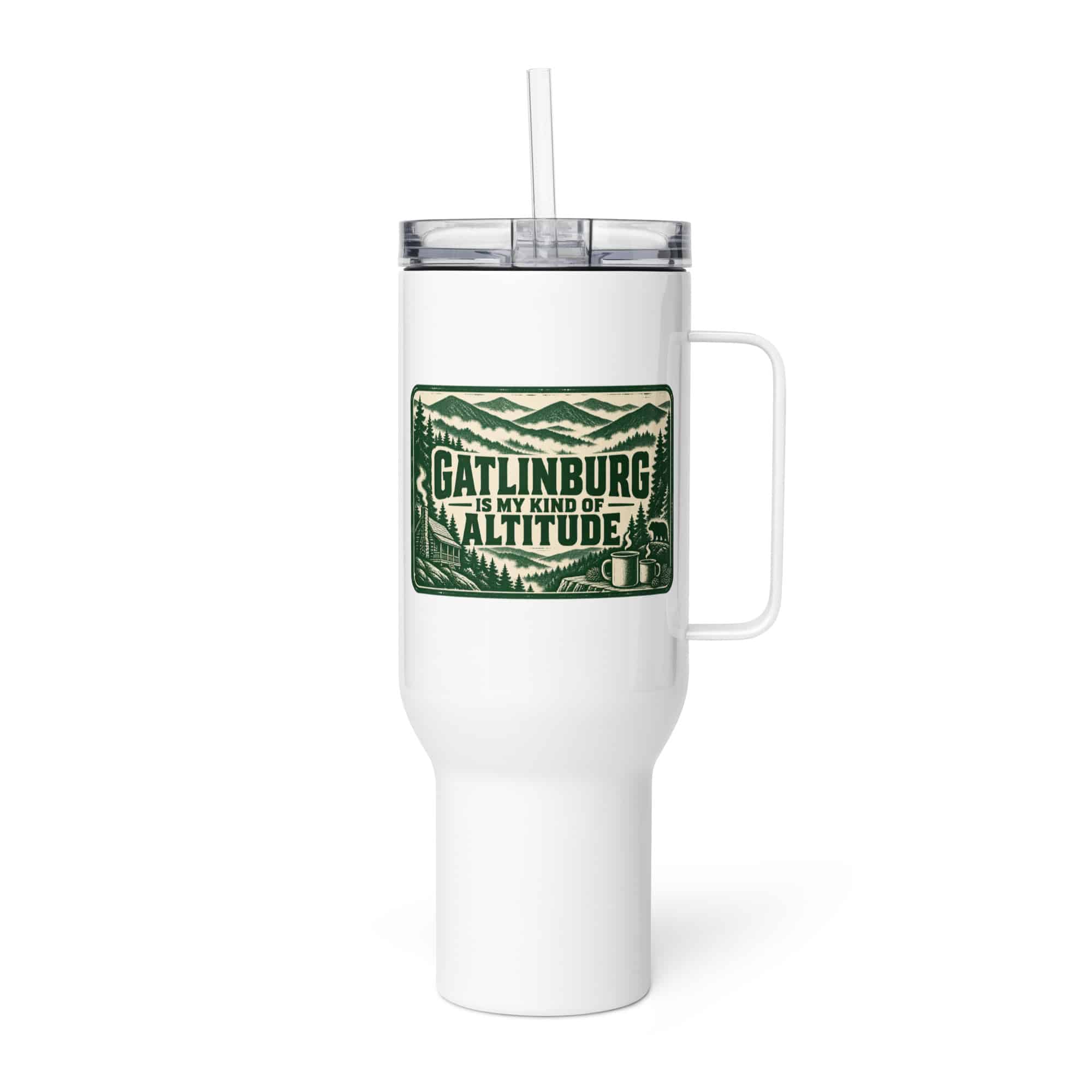 Gatlinburg and the Smokies Travel Mug: Gatlinburg Is My Kind of Altitude, Forest Ink Stamp