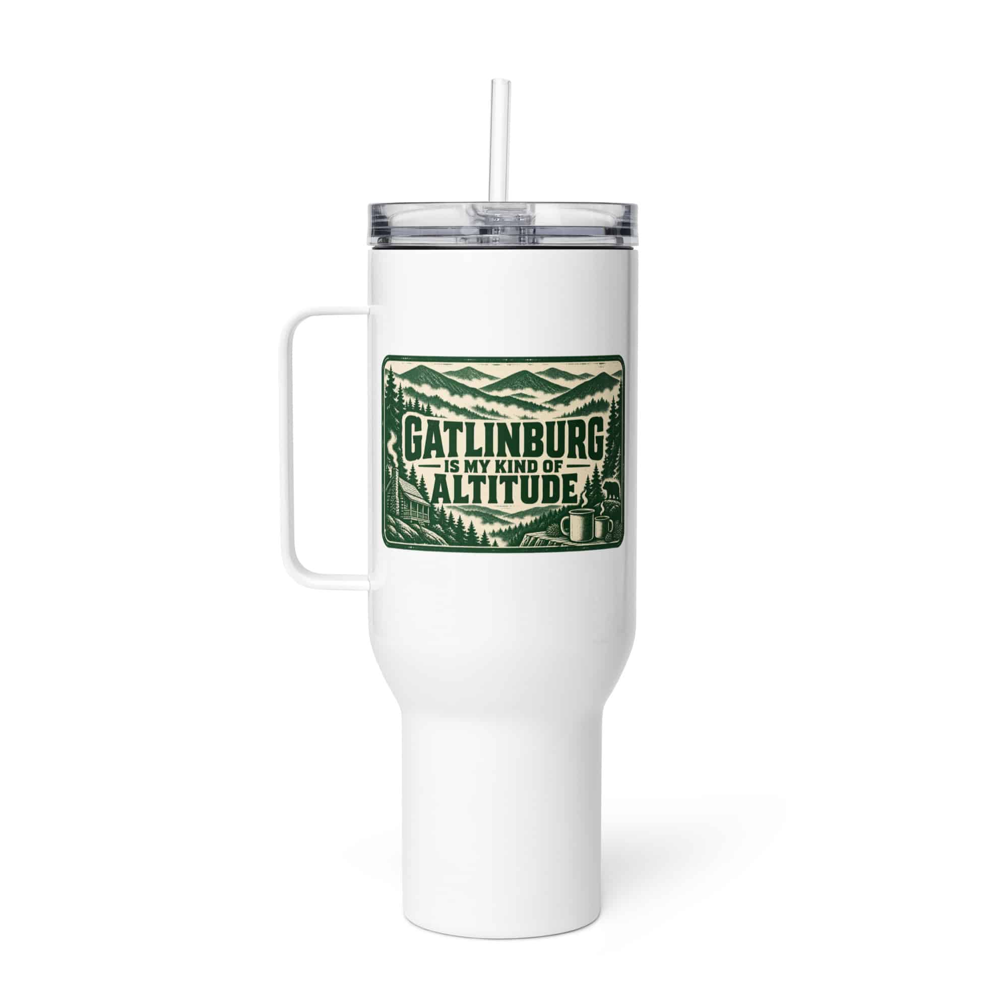 Gatlinburg and the Smokies Travel Mug: Gatlinburg Is My Kind of Altitude, Forest Ink Stamp