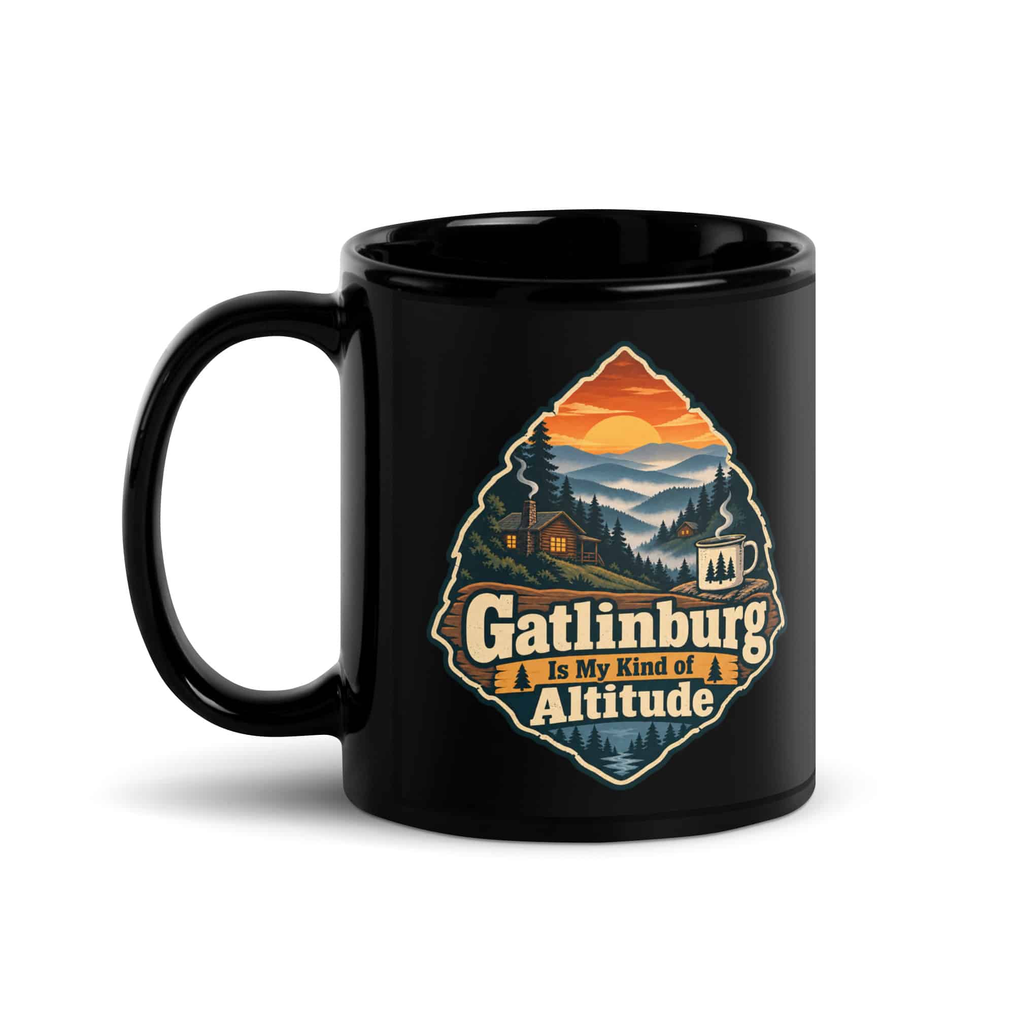 Gatlinburg and the Smokies Black Coffee Mug: Gatlinburg Is My Kind of Altitude, Scenic Shield Badge