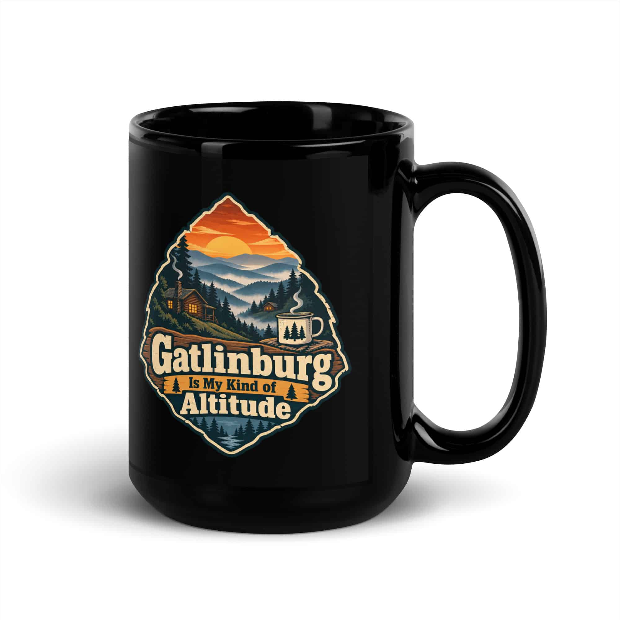 Gatlinburg and the Smokies Black Coffee Mug: Gatlinburg Is My Kind of Altitude, Scenic Shield Badge