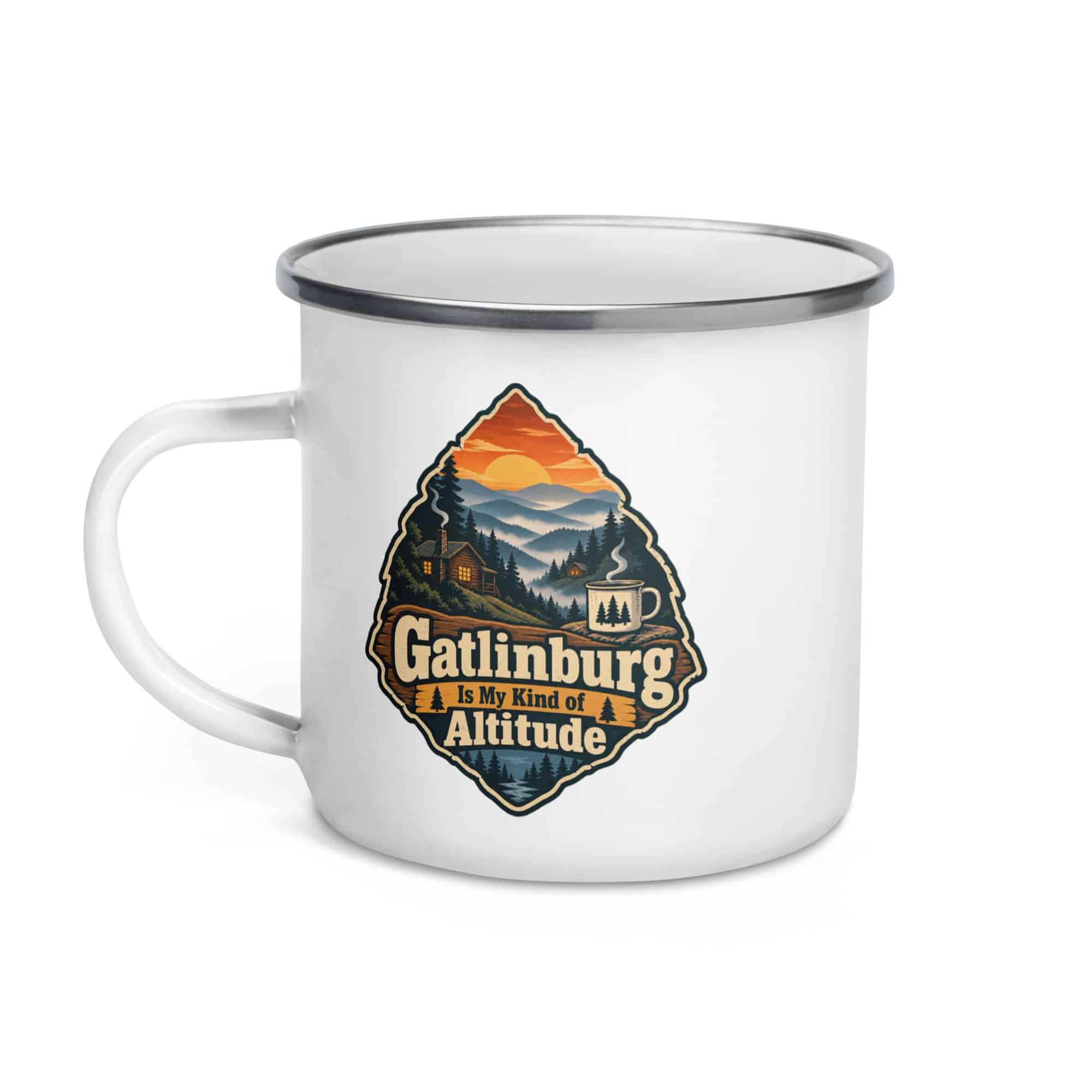 Gatlinburg and the Smokies Enamel Camp Mug: Gatlinburg Is My Kind of Altitude, Scenic Shield Badge