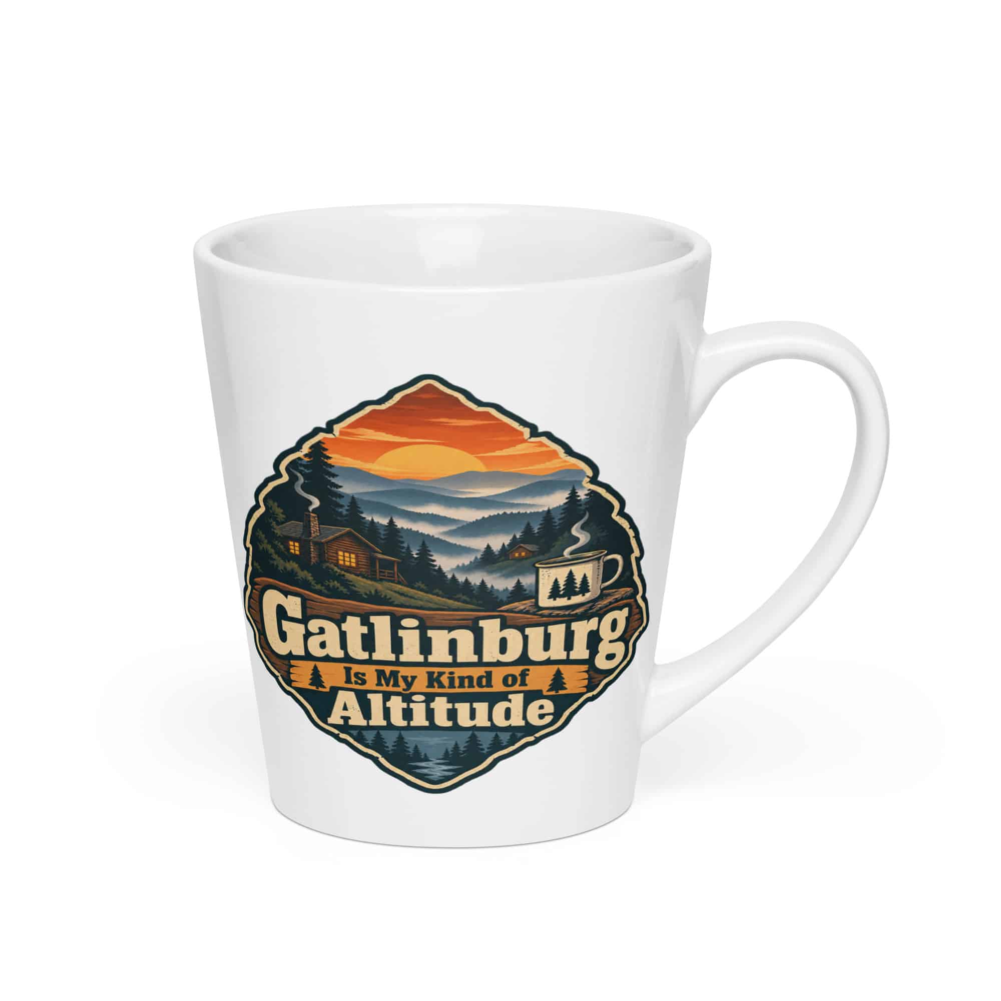 Gatlinburg and the Smokies Latte Mug: Gatlinburg Is My Kind of Altitude, Scenic Shield Badge