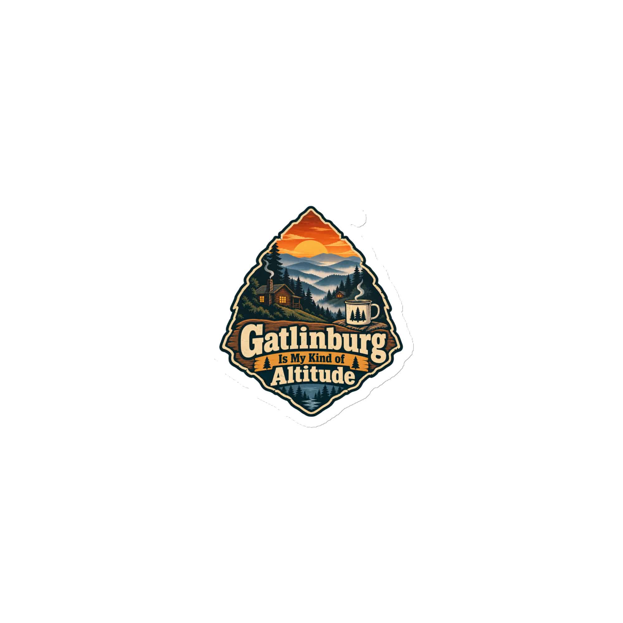 Gatlinburg and the Smokies Die-Cut Magnet: Gatlinburg Is My Kind of Altitude, Scenic Shield Badge