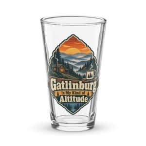 Gatlinburg and the Smokies Pint Glass: Gatlinburg Is My Kind of Altitude, Scenic Shield Badge - 16 oz - Main