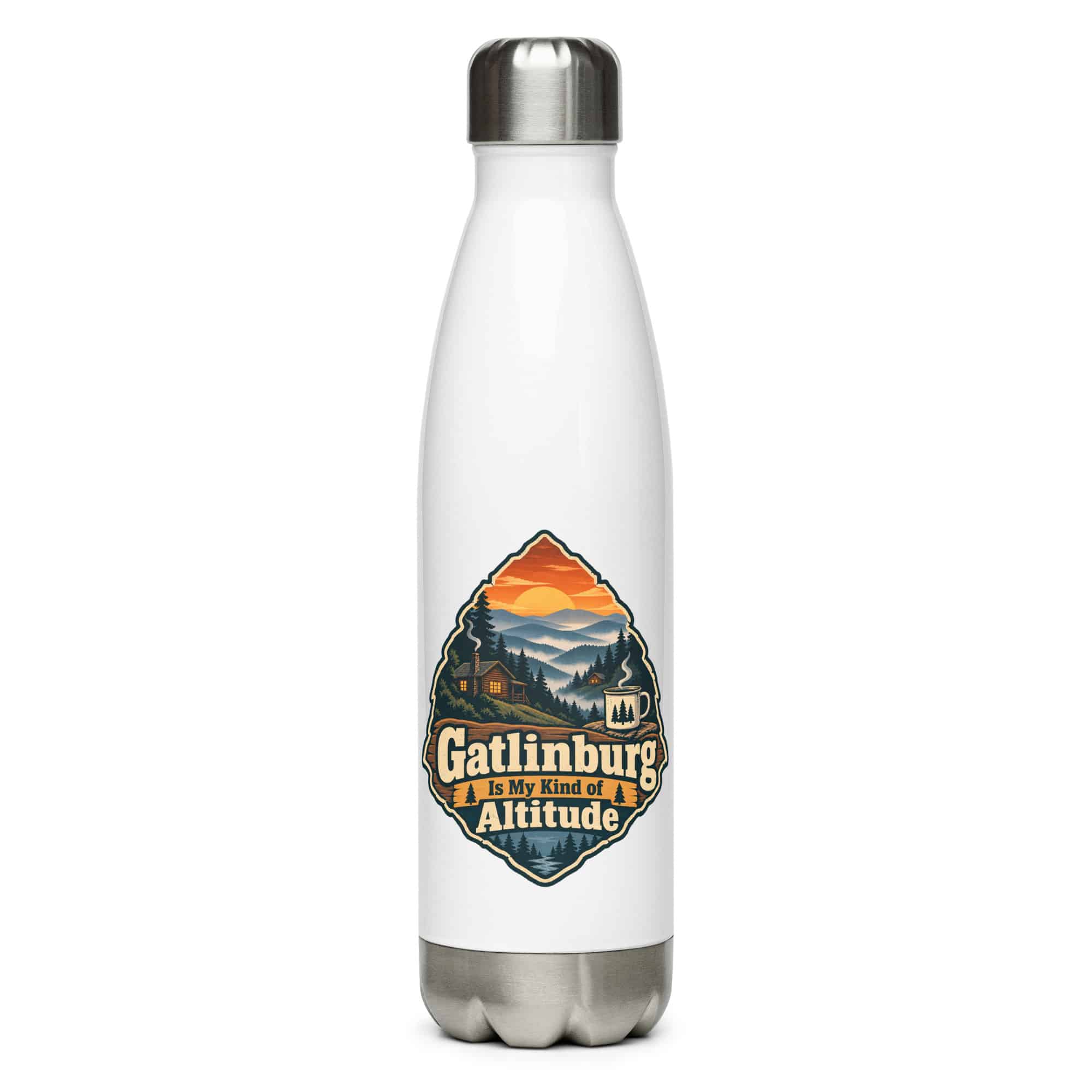 Gatlinburg and the Smokies Stainless Steel Water Bottle: Gatlinburg Is My Kind of Altitude, Scenic Shield Badge