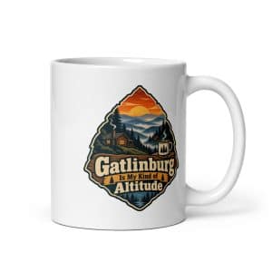 Gatlinburg and the Smokies White Ceramic Coffee Mug: Gatlinburg Is My Kind of Altitude, Scenic Shield Badge - 11 oz - Main