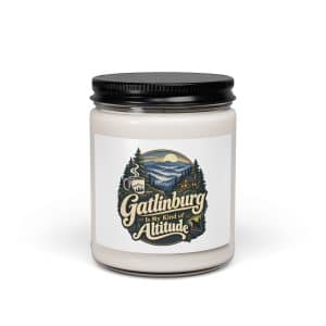 Gatlinburg and the Smokies Soy Wax Candle: Gatlinburg Is My Kind of Altitude, Woodland Scenic Lettering - 9oz - Main