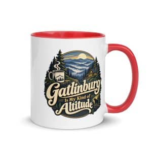 Gatlinburg and the Smokies Color Inside Coffee Mug: Gatlinburg Is My Kind of Altitude, Woodland Scenic Lettering - 11 oz - Main