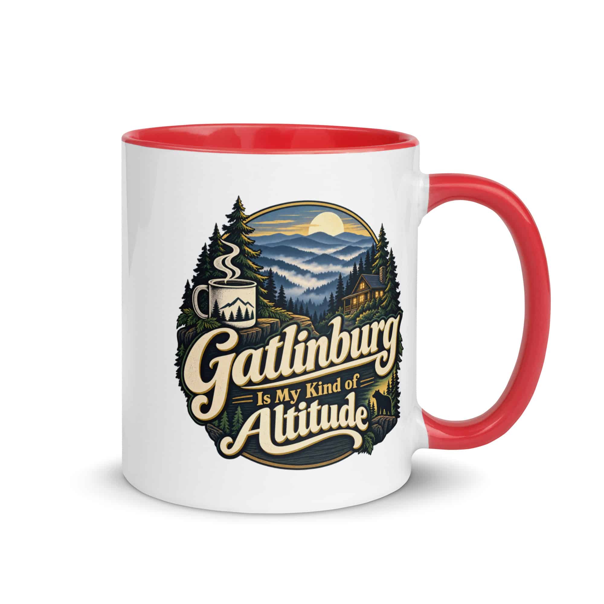 Gatlinburg and the Smokies Color Inside Coffee Mug: Gatlinburg Is My Kind of Altitude, Woodland Scenic Lettering