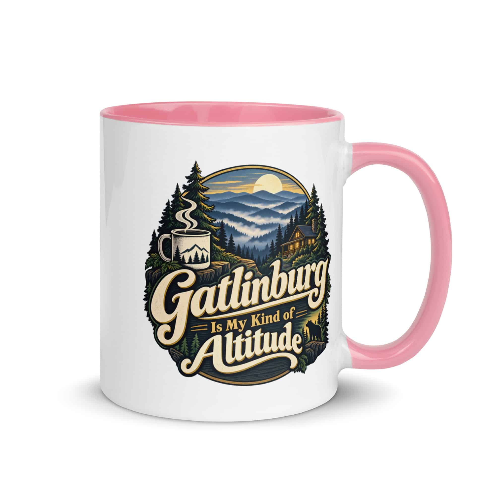 Gatlinburg and the Smokies Color Inside Coffee Mug: Gatlinburg Is My Kind of Altitude, Woodland Scenic Lettering