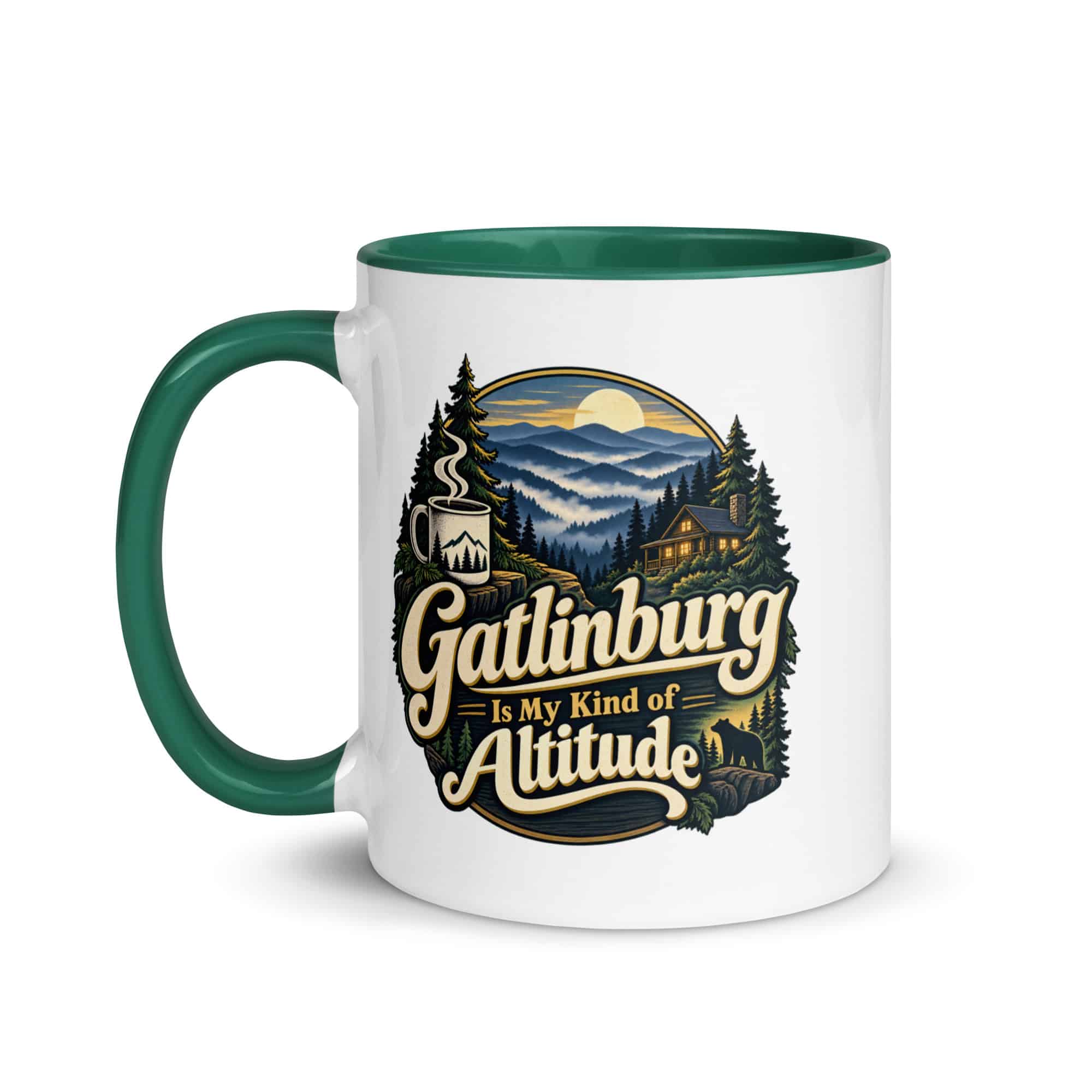 Gatlinburg and the Smokies Color Inside Coffee Mug: Gatlinburg Is My Kind of Altitude, Woodland Scenic Lettering