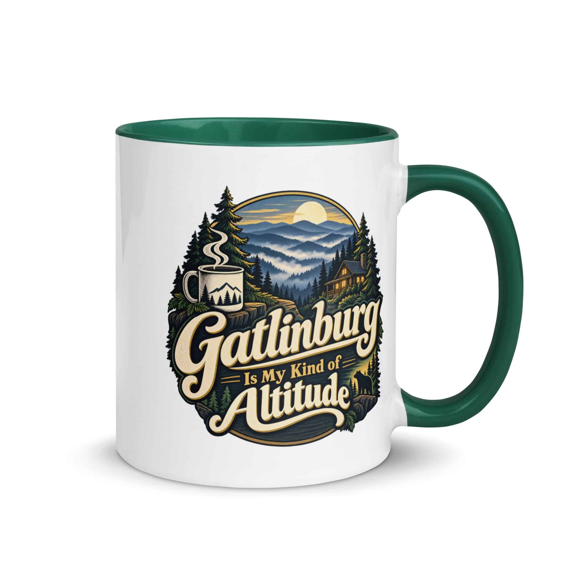 Gatlinburg and the Smokies Color Inside Coffee Mug: Gatlinburg Is My Kind of Altitude, Woodland Scenic Lettering