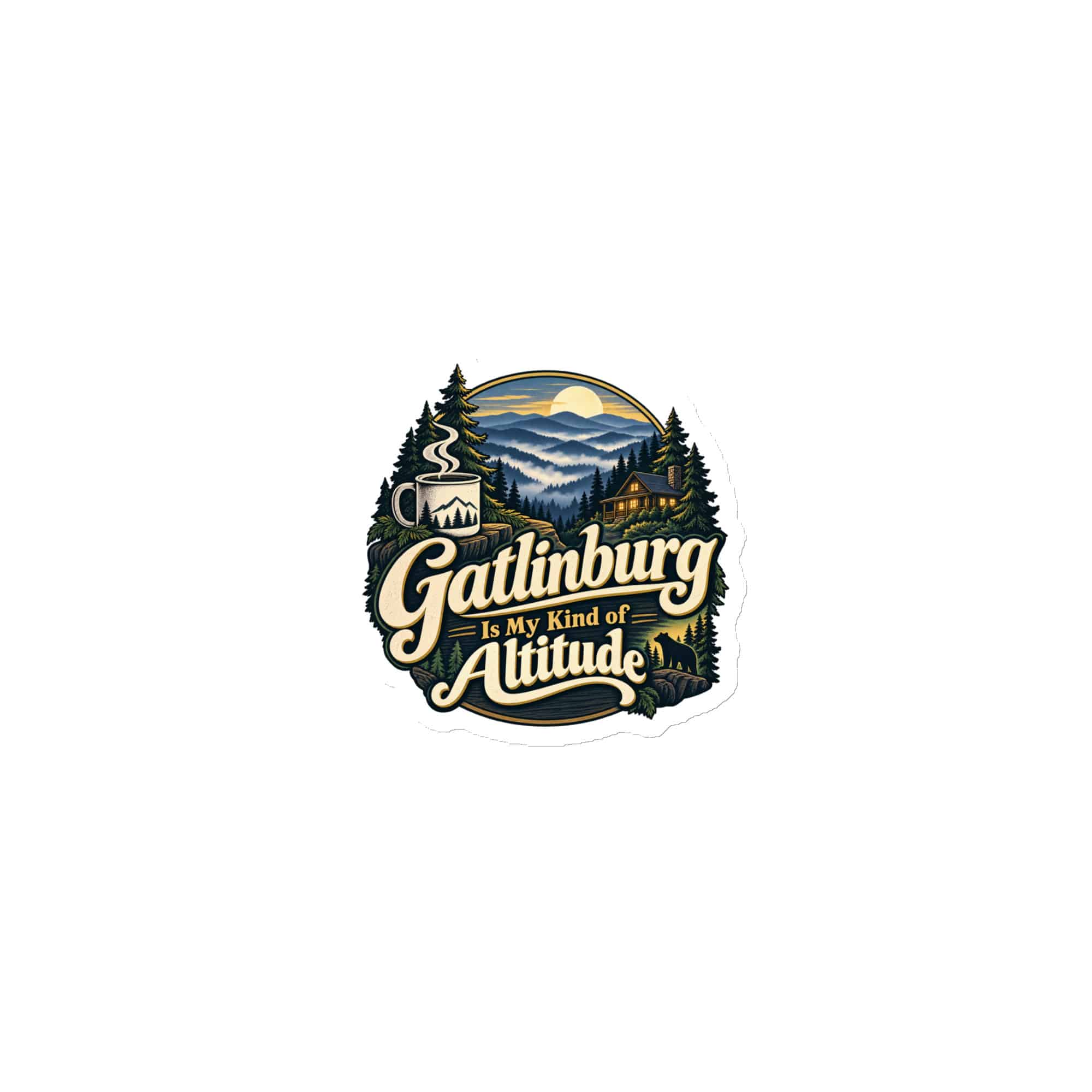 Gatlinburg and the Smokies Die-Cut Magnet: Gatlinburg Is My Kind of Altitude, Woodland Scenic Lettering