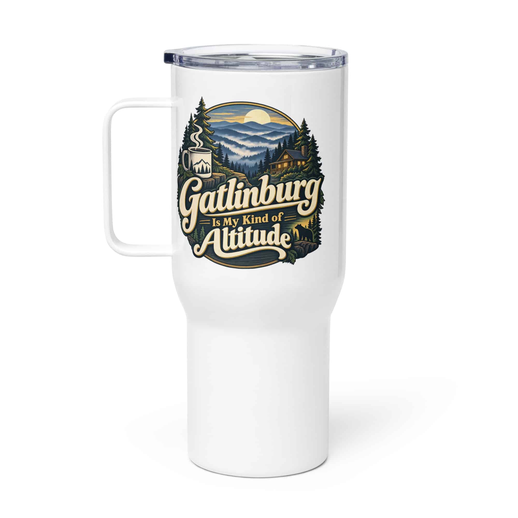 Gatlinburg and the Smokies Travel Mug: Gatlinburg Is My Kind of Altitude, Woodland Scenic Lettering