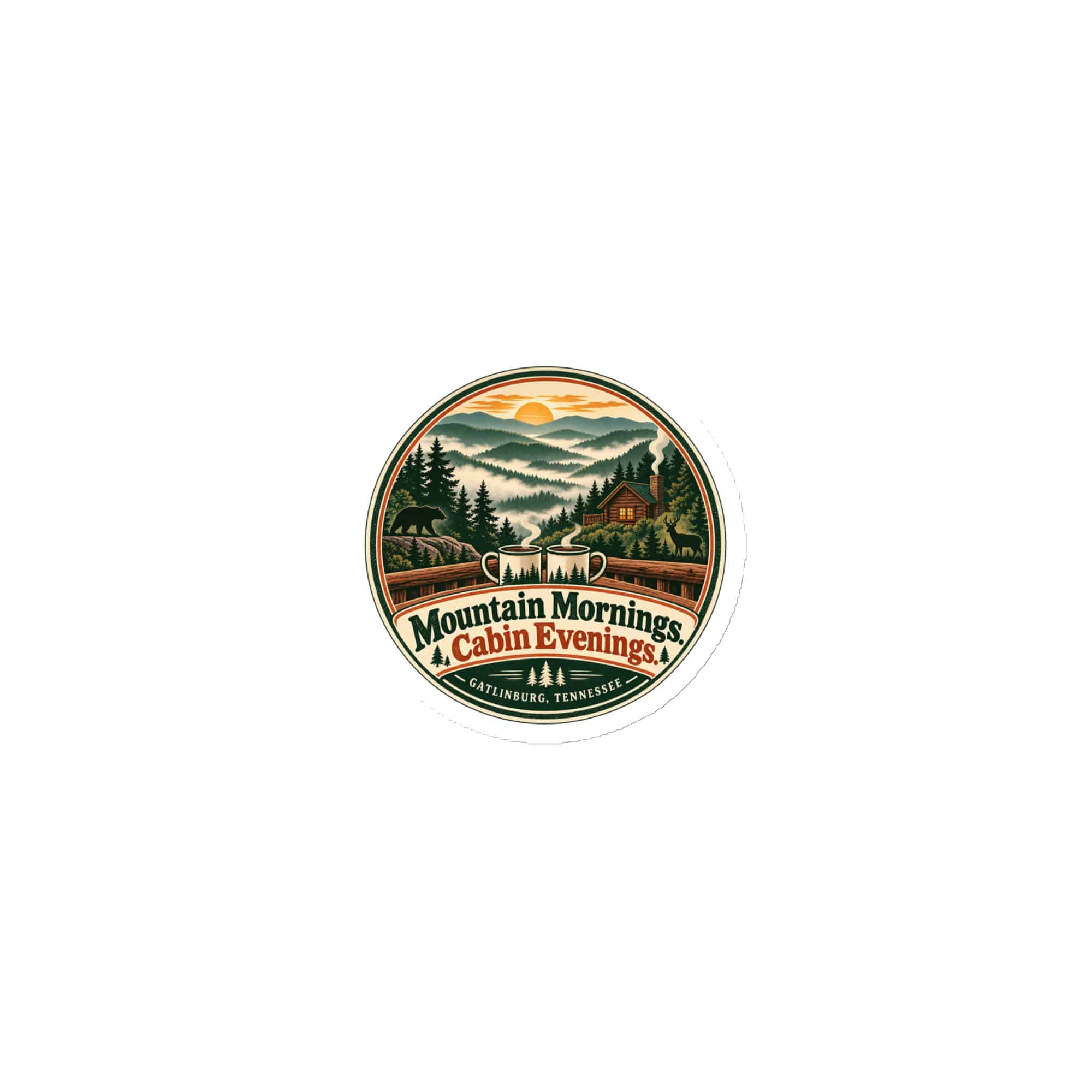 Gatlinburg and the Smokies Die-Cut Magnet: Mountain Mornings. Cabin Evenings, Vintage Round Badge
