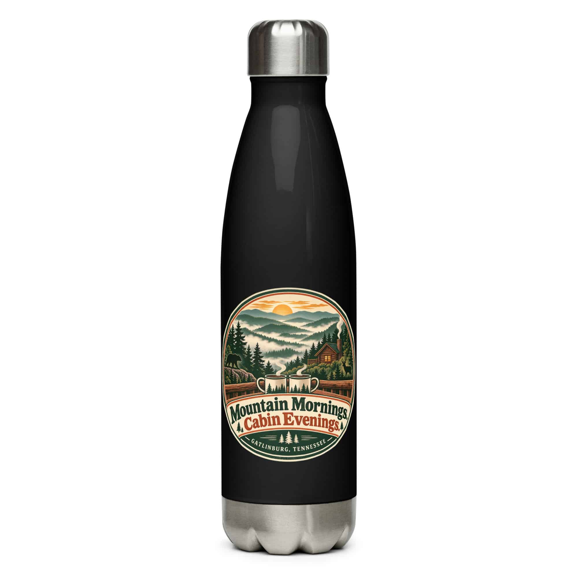 Gatlinburg and the Smokies Stainless Steel Water Bottle: Mountain Mornings. Cabin Evenings, Vintage Round Badge