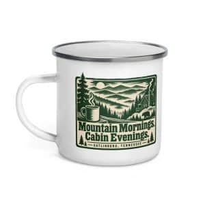 Gatlinburg and the Smokies Enamel Camp Mug: Mountain Mornings. Cabin Evenings, Forest Ink Stamp - 12 oz - Left