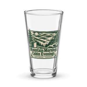 Gatlinburg and the Smokies Pint Glass: Mountain Mornings. Cabin Evenings, Forest Ink Stamp - 16 oz - Main