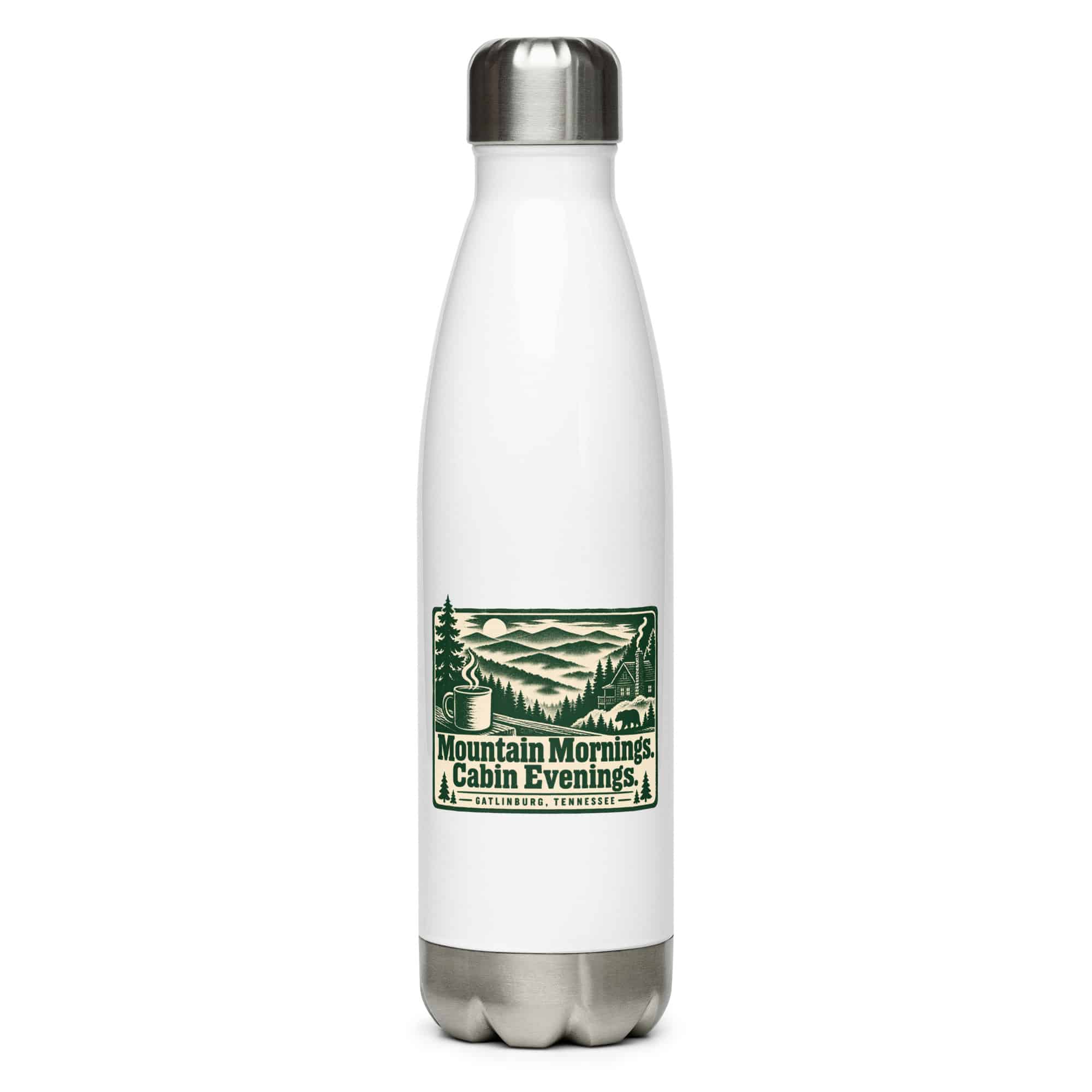 Gatlinburg and the Smokies Stainless Steel Water Bottle: Mountain Mornings. Cabin Evenings, Forest Ink Stamp