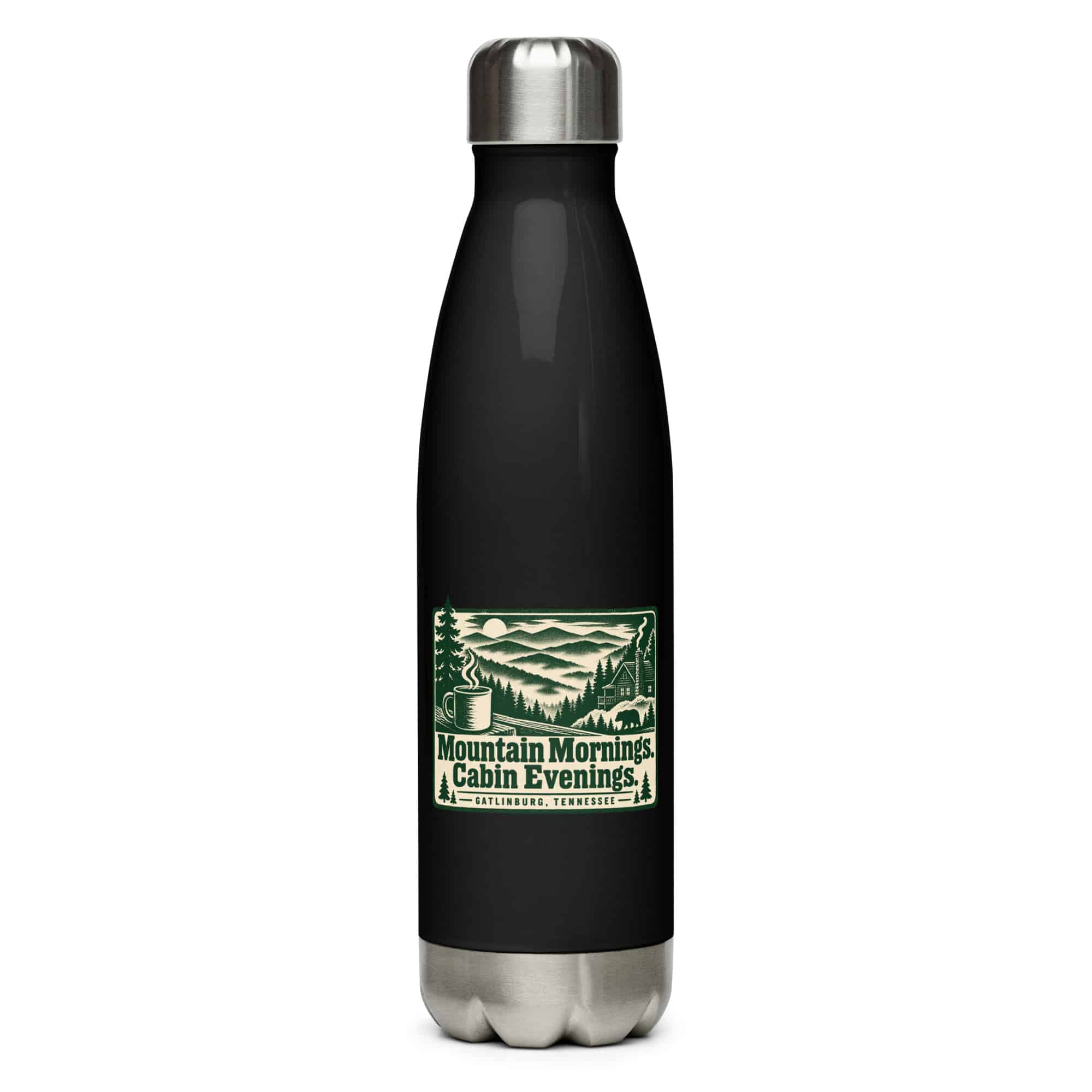 Gatlinburg and the Smokies Stainless Steel Water Bottle: Mountain Mornings. Cabin Evenings, Forest Ink Stamp