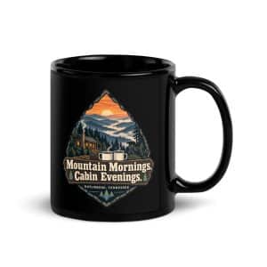 Gatlinburg and the Smokies Black Coffee Mug: Mountain Mornings. Cabin Evenings, Scenic Shield Badge - 11 oz - Handle on Right