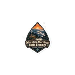 Gatlinburg and the Smokies Vinyl Sticker: Mountain Mornings. Cabin Evenings, Scenic Shield Badge - 3″×3″ - Main