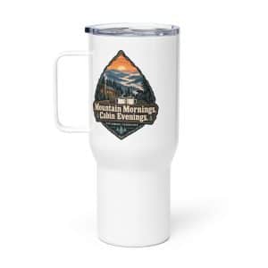 Gatlinburg and the Smokies Travel Mug: Mountain Mornings. Cabin Evenings, Scenic Shield Badge - 25 oz - Main