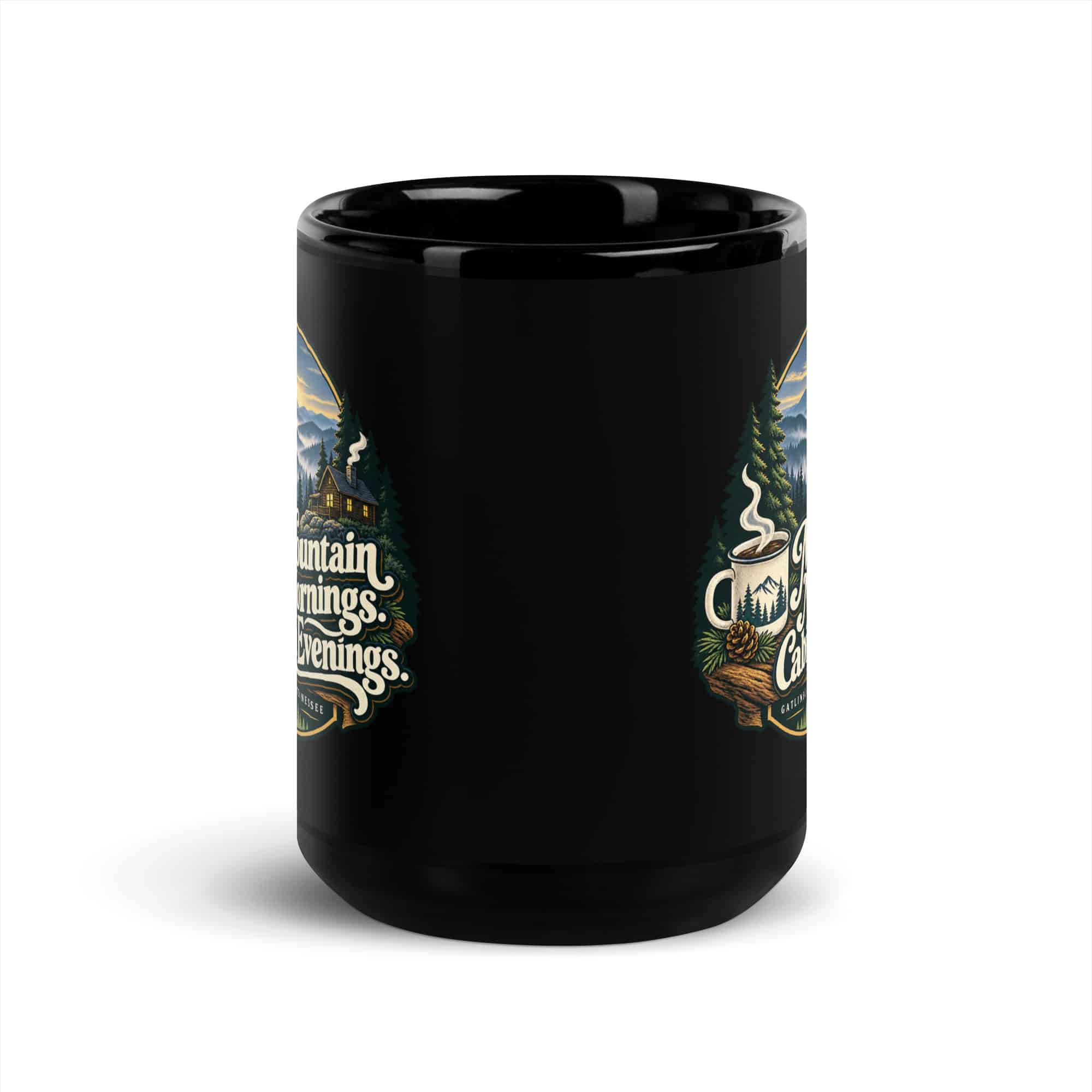 Gatlinburg and the Smokies Black Coffee Mug: Mountain Mornings. Cabin Evenings, Woodland Scenic Lettering