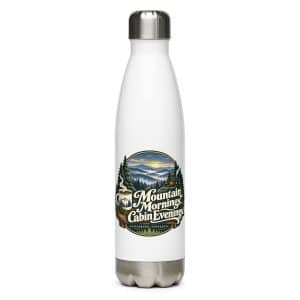 Gatlinburg and the Smokies Stainless Steel Water Bottle: Mountain Mornings. Cabin Evenings, Woodland Scenic Lettering - 17 oz - Main