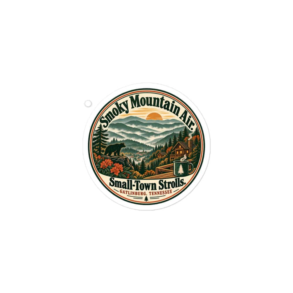 Gatlinburg and the Smokies Vinyl Sticker: Smoky Mountain Air. Small-Town Strolls, Vintage Round Badge