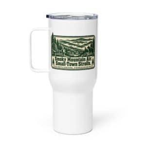 Gatlinburg and the Smokies Travel Mug: Smoky Mountain Air. Small-Town Strolls, Forest Ink Stamp - 25 oz - Main