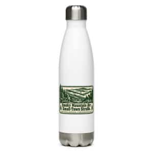 Gatlinburg and the Smokies Stainless Steel Water Bottle: Smoky Mountain Air. Small-Town Strolls, Forest Ink Stamp - 17 oz - Main