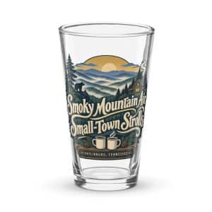 Gatlinburg and the Smokies Pint Glass: Smoky Mountain Air. Small-Town Strolls, Woodland Scenic Lettering - 16 oz - Main