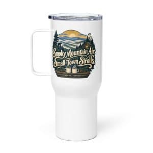 Gatlinburg and the Smokies Travel Mug: Smoky Mountain Air. Small-Town Strolls, Woodland Scenic Lettering - 25 oz - Main