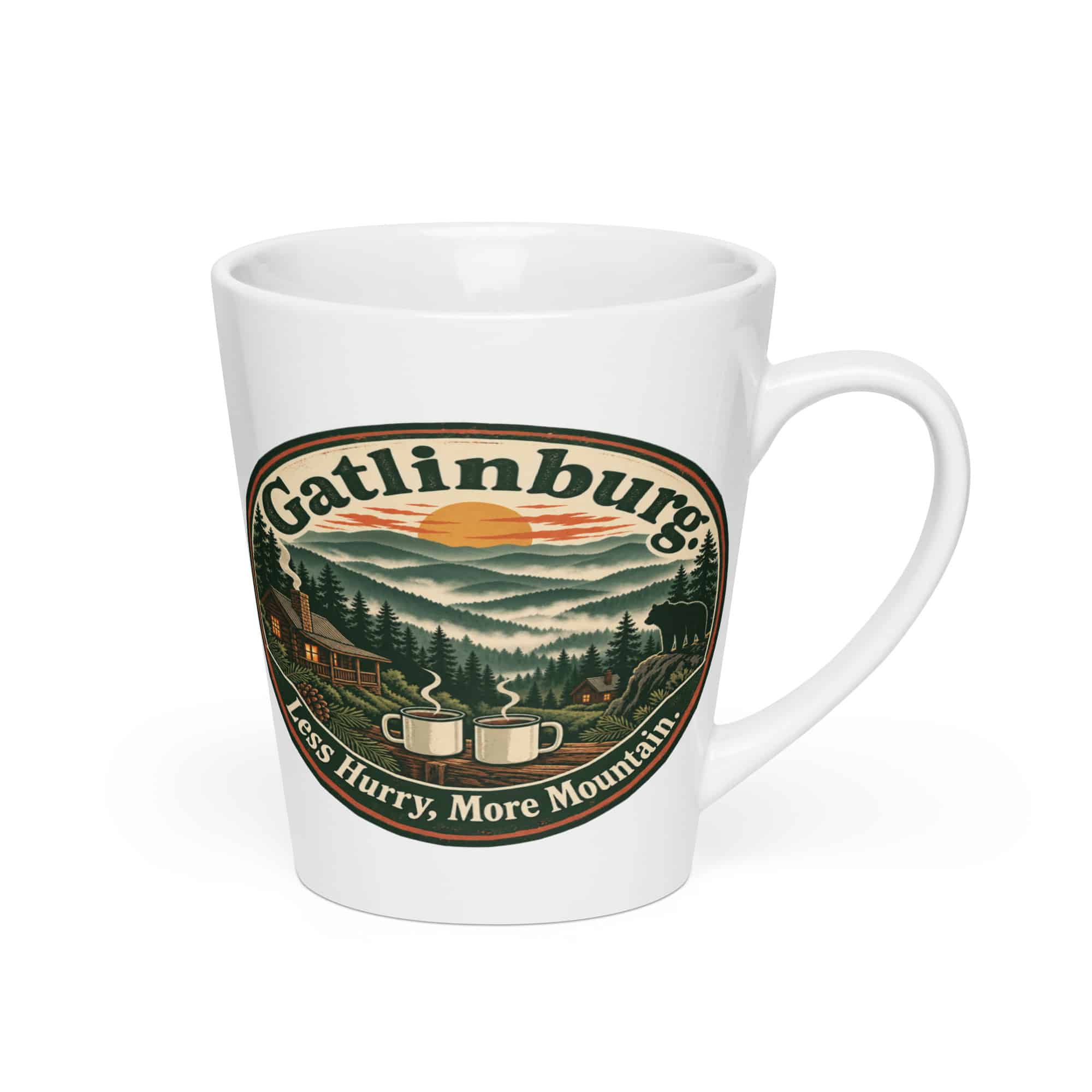 Gatlinburg and the Smokies Latte Mug: Gatlinburg. Less Hurry, More Mountain, Vintage Round Badge