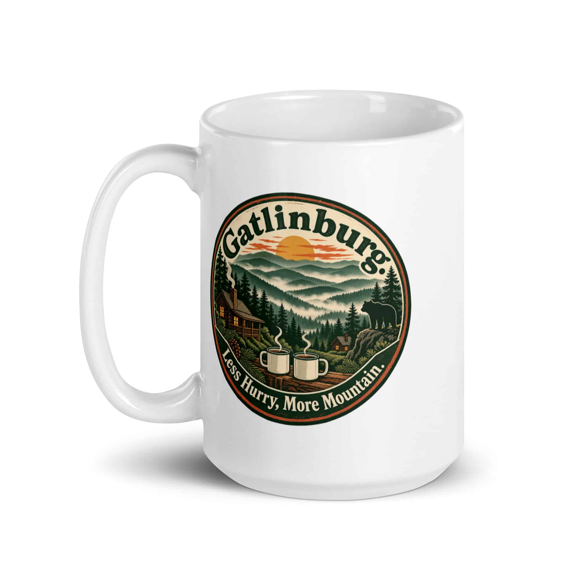 Gatlinburg and the Smokies White Ceramic Coffee Mug: Gatlinburg. Less Hurry, More Mountain, Vintage Round Badge