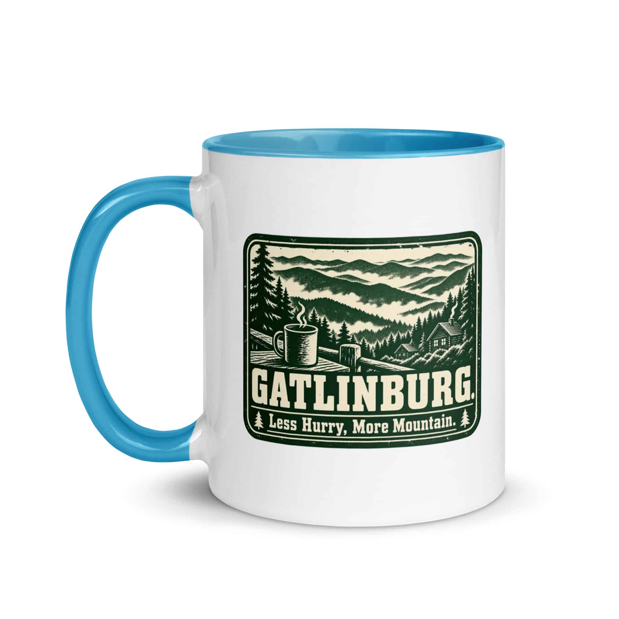 Gatlinburg and the Smokies Color Inside Coffee Mug: Gatlinburg. Less Hurry, More Mountain, Forest Ink Stamp
